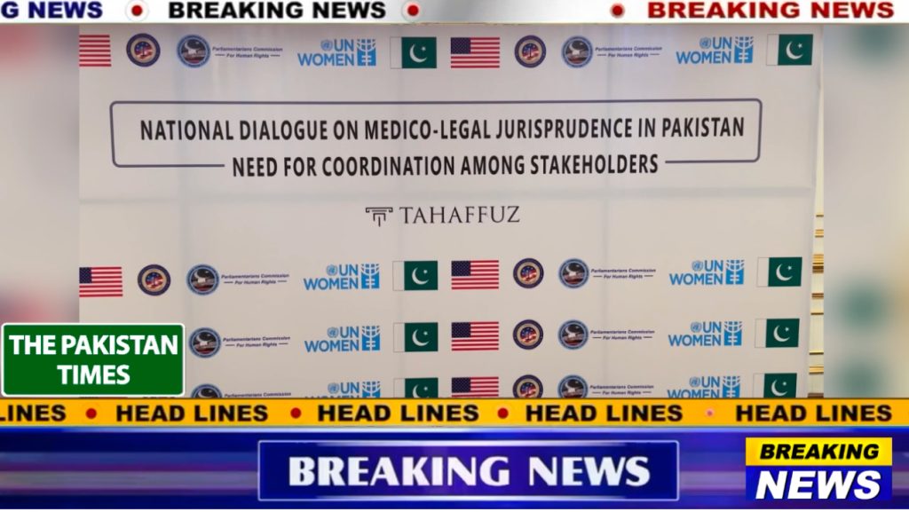 National Dialogue on “Medico-Legal Jurisprudence in Pakistan: Need for Coordination Among Stakeholders”